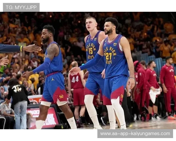 掘金核心组合目标卫冕:冠军之路的战略布局与未来展望 掘金核心组合目标卫冕:冠军之路的战略布局与未来展望